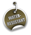 WATER- RESISTANT